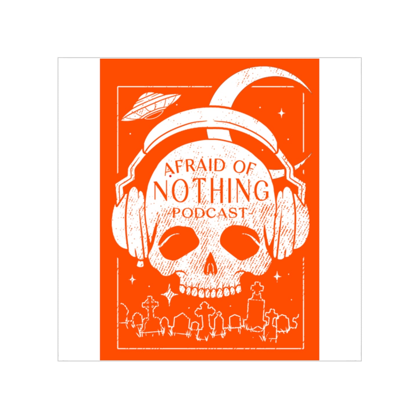 Sticker Square Skull Afraid of Nothing Podcast Design