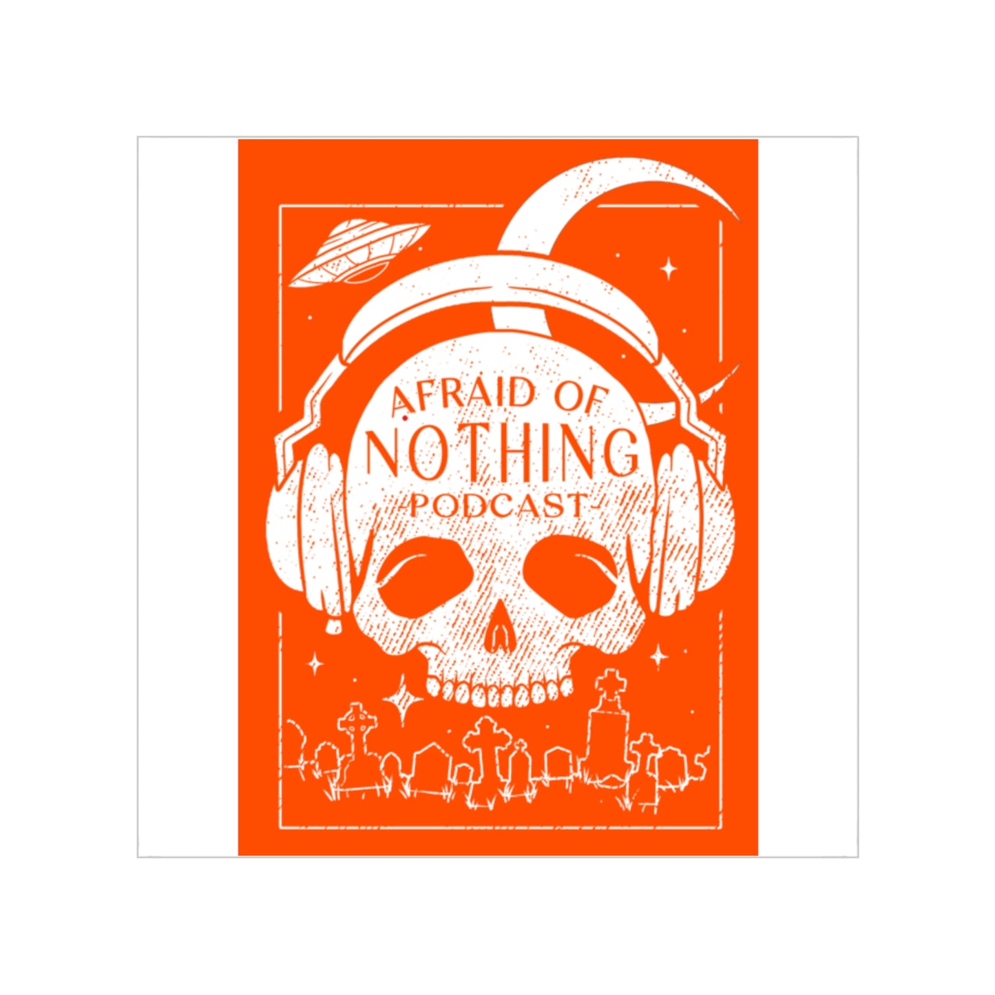 Sticker Square Skull Afraid of Nothing Podcast Design