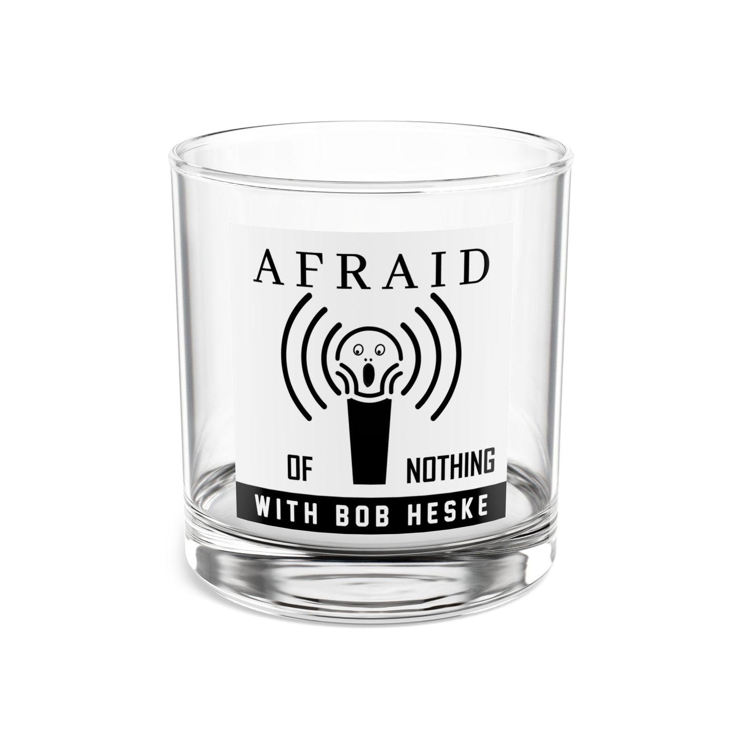 Rocks Glass, 10oz (Afraid of Nothing Logo)